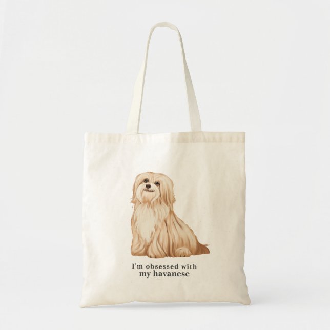 'Obsessed with my havanese' Tote Bag (Front)