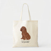 'Obsessed with my poodle' Tote Bag