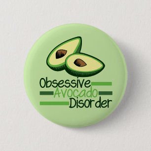 Obsessive Avocado Disorder Cool Green 6 Cm Round Badge