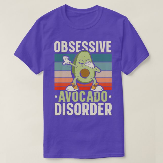 Obsessive Avocado Disorder Guac Guacamole Keto T-Shirt (Design Front)