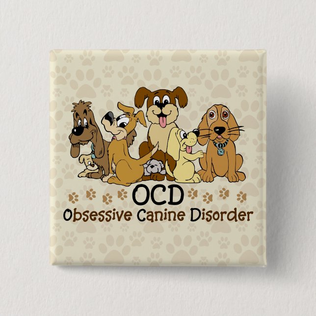 Obsessive Canine Disorder 15 Cm Square Badge (Front)