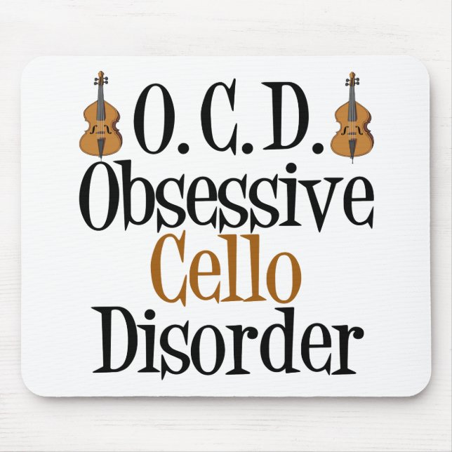 Obsessive Cello Disorder Mouse Pad (Front)