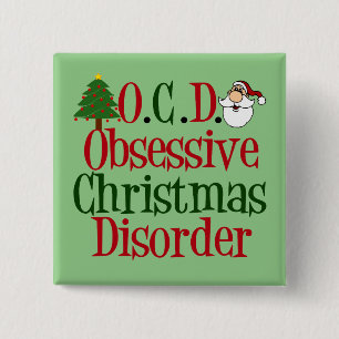Obsessive Christmas Disorder 15 Cm Square Badge