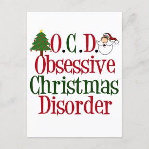 Obsessive Christmas Disorder Cute Holiday Humour Postcard