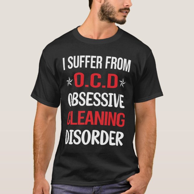 Obsessive Cleaning T-Shirt (Front)