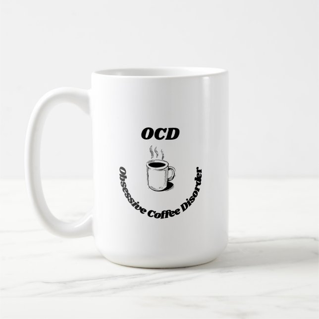 Obsessive Coffee Disorder Coffee Mug (Left)