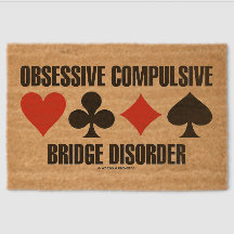 Obsessive Compulsive Bridge Disorder (OCBD)