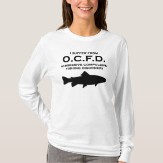 Obsessive Compulsive Fishing Disorder T-Shirt