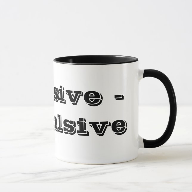 Obsessive - Compulsive Mug (Right)