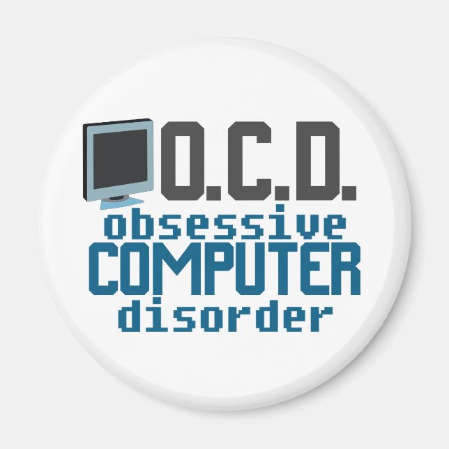 Obsessive Computer Disorder Magnet (Front)