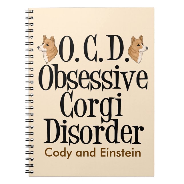 Obsessive Corgi Disorder Custom Notebook (Front)