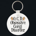 Obsessive Corgi Disorder Key Ring<br><div class="desc">Pembroke welsh corgis are undoubtedly the best dog breed! I love my pretty corgi. They are so cute with their short little legs and bunny bottoms. This funny corgi obsessed keychain will be a great gift for an owner with a sense of humour.</div>