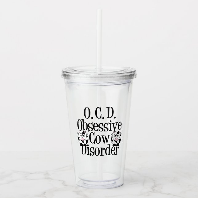 Obsessive Cow Disorder Humour Acrylic Tumbler (Front)