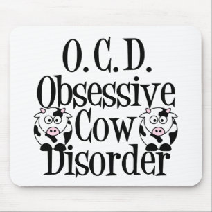 Obsessive Cow Disorder Mouse Pad