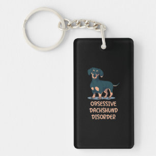 Obsessive Dachshund Disord Key Ring