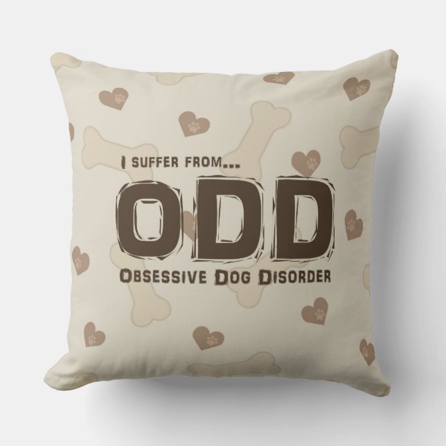 Obsessive Dog Disorder Cushion (Front)