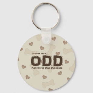 Obsessive Dog Disorder Key Ring