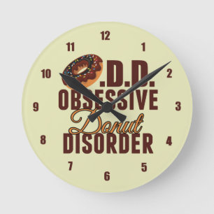 Obsessive Donut Disorder Round Clock