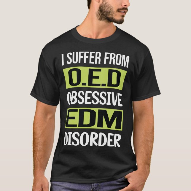 Obsessive Love EDM T-Shirt (Front)