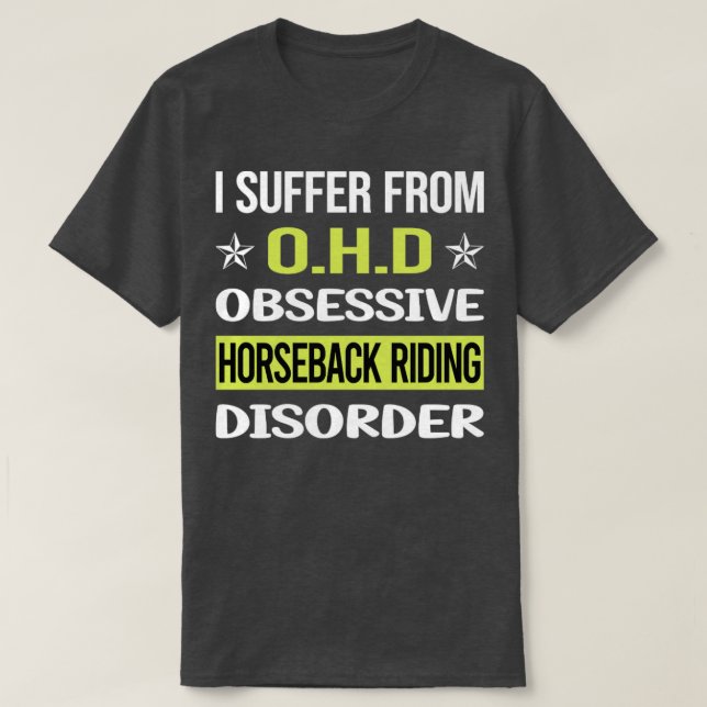 Obsessive Love Horseback Riding Horse Riding  T-Shirt (Design Front)