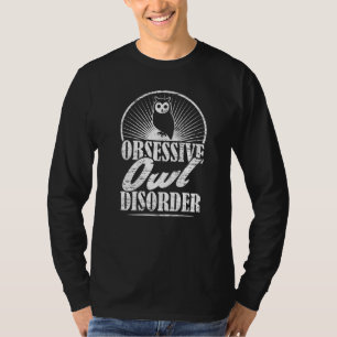 Obsessive Owl Disorder Retro Distressed Design T-Shirt