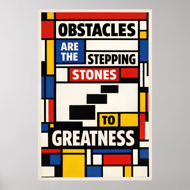 Obstacles Stepping Stones Mondrian Typography Poster (Front)