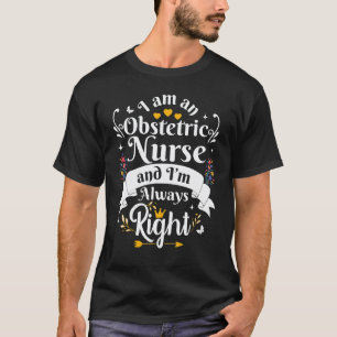 Obstetric Nurse Labour and Baby Delivery OB Thank T-Shirt