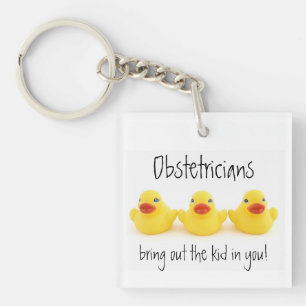 Obstetricians and Yellow Rubber Ducks Key Ring