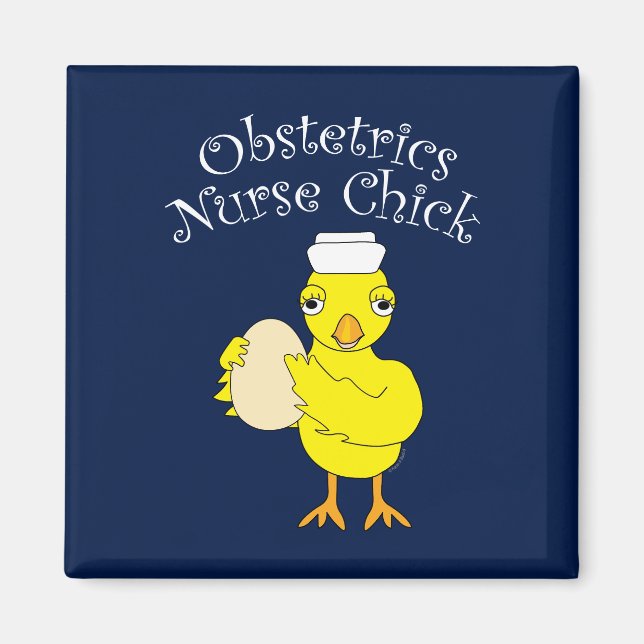 Obstetrics Nurse Chick Magnet (Front)