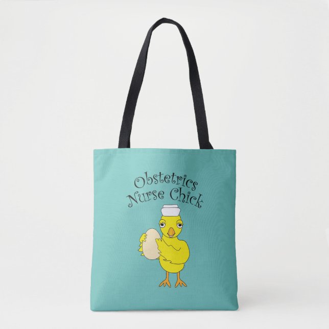 Obstetrics Nurse Chick Tote Bag (Front)