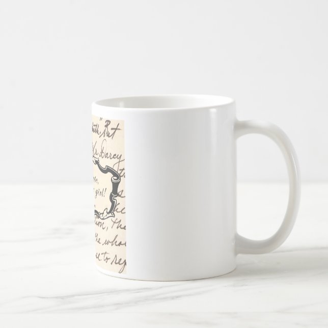 Obstinate, headstrong girl! coffee mug (Right)
