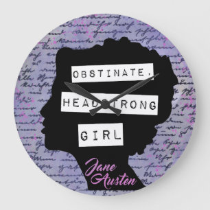 Obstinate Headstrong Girl Pride & Prejudice  Large Clock