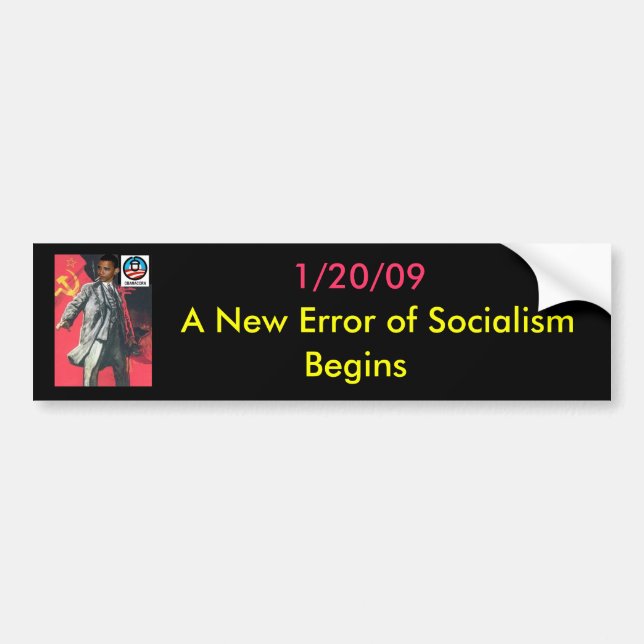 OBUMMER: A New Error of Socialism has Arrived Bumper Sticker (Front)