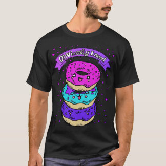 Obviously I Need Donuts Donut baker rainbow birthd T-Shirt