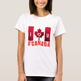 O'Canada I Love You T-Shirt
