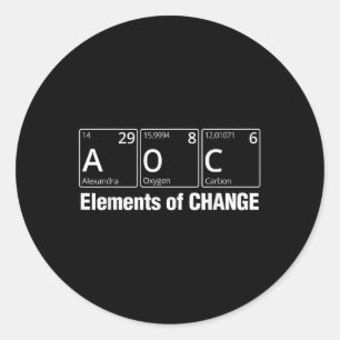 Ocasio Cortez Elements Of Change Aoc  Classic Round Sticker