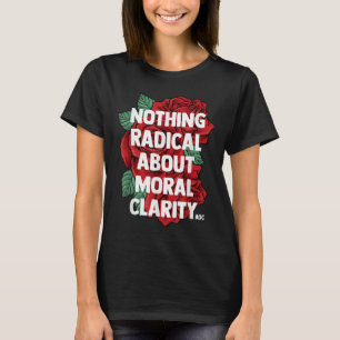 Ocasio Cortez Quote Saying Slogan Aoc Liberal Gift T-Shirt