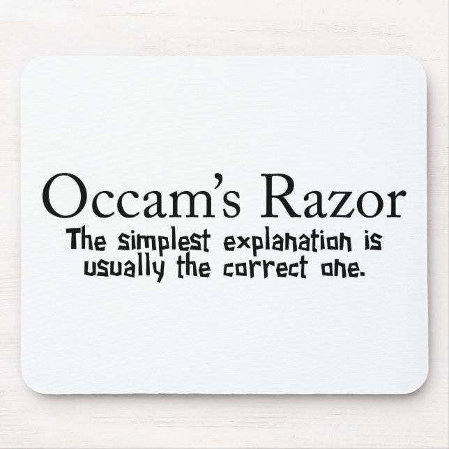 Occam's Razor Scientific Problem Solving Mouse Pad (Front)