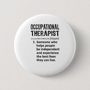 Occupational Therapist Definition 6 Cm Round Badge