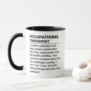 Occupational therapist Definition Mug OT Gift