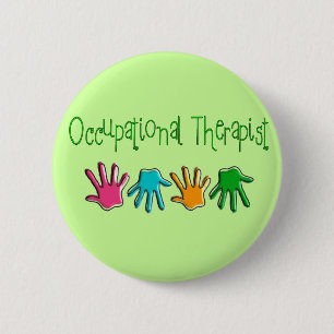 Occupational Therapist Gifts 6 Cm Round Badge