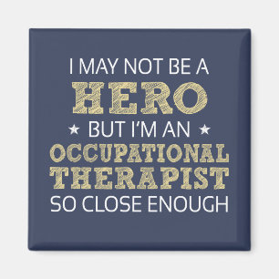 Occupational Therapist Novelty Magnet