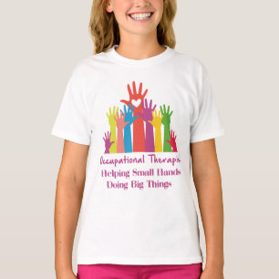 Occupational Therapist Occupational Therapist T-Shirt