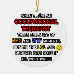 Occupational Therapist ... OMG WTF LOL Ceramic Tree Decoration