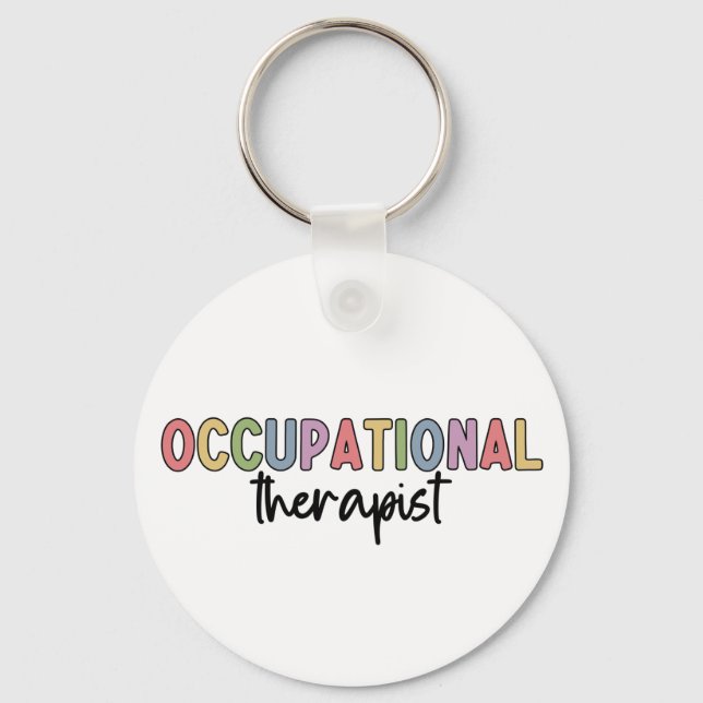 Occupational Therapist OT Occupational Therapy Key Ring (Front)