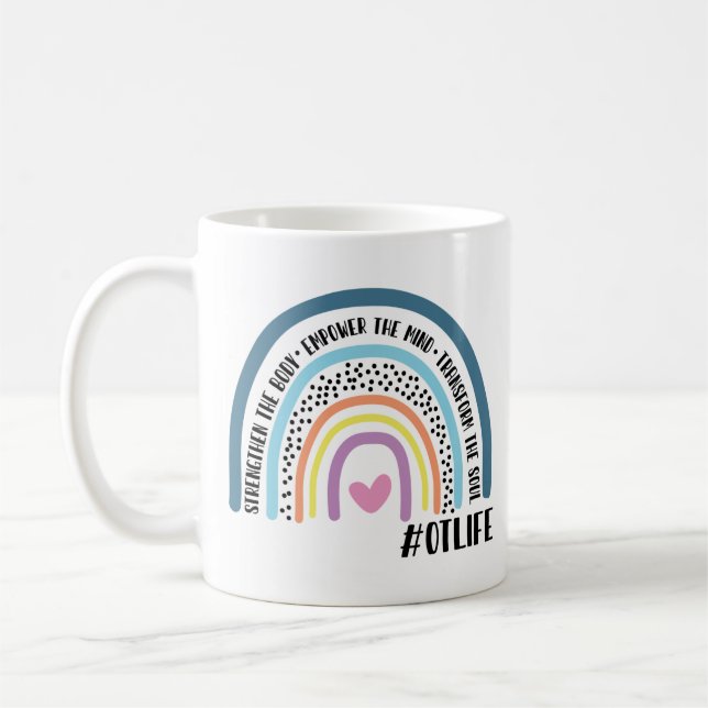 Occupational Therapist Rainbow Strengthen The Body Coffee Mug (Left)