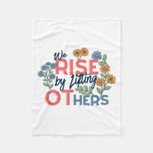 Occupational Therapist Rise by Lifting Others OT Fleece Blanket