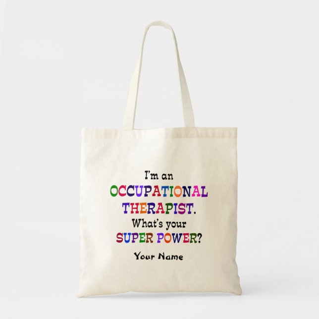Occupational Therapist Super Power Template Tote Bag (Front)