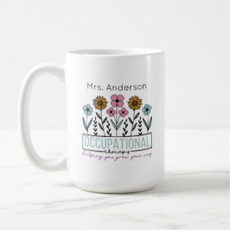 Occupational Therapist Wildflowers Teacher Name Coffee Mug