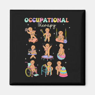 Occupational Therapists Always Make The Nice List Magnet